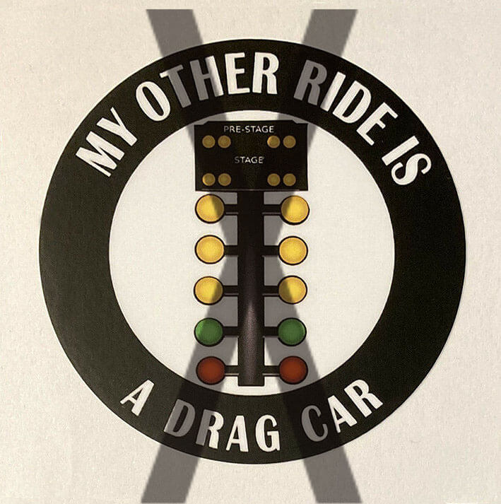 (image for) My Other Ride is a Drag Car